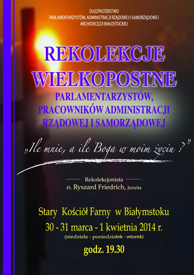 Rekolekcje wielkopostne parlamentarzystów oraz pracowników administracji rządowej i samorządowej