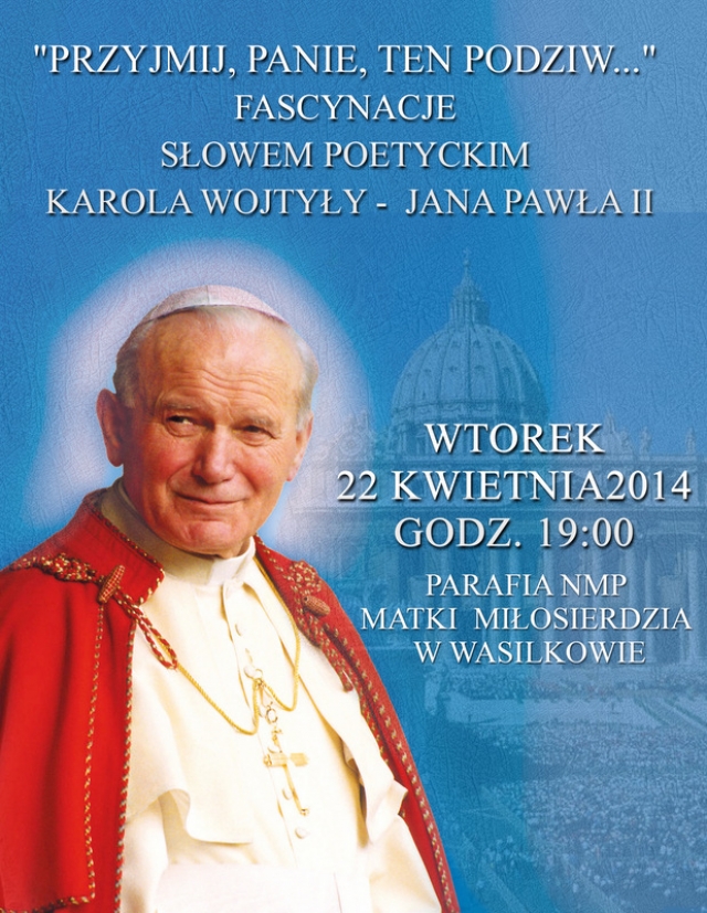 Spotkanie z poezją Karola Wojtyły - Jana Pawła II w Wasilkowie