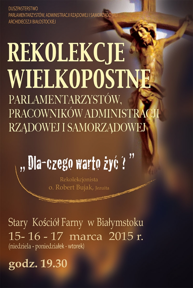 Rekolekcje wielkopostne parlamentarzystów oraz pracowników administracji rządowej i samorządowej