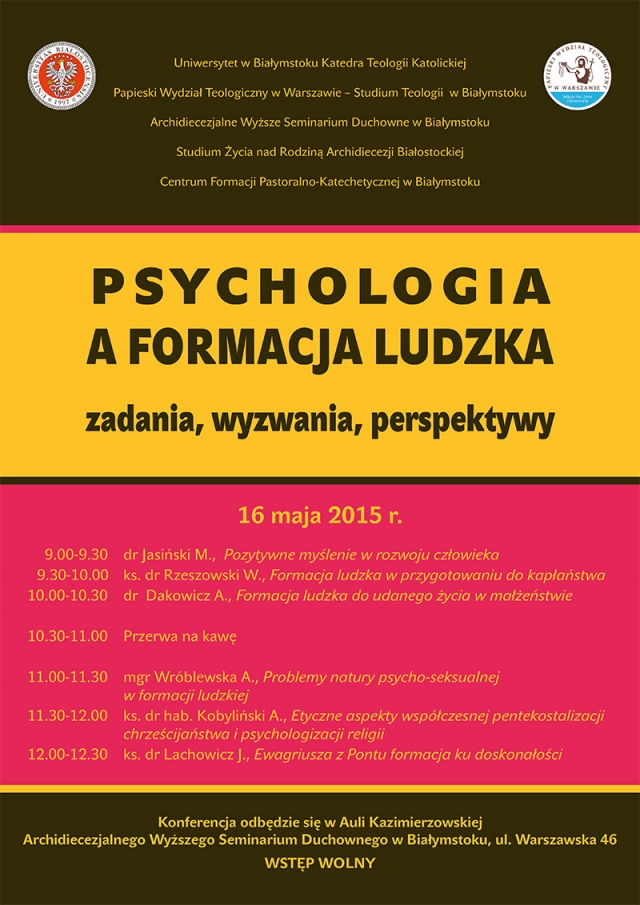 Konferencję naukowa pt. „Psychologia a formacja ludzka. Zadania, wyzwania, perspektywy”