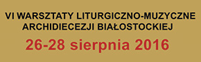 Warsztaty Liturgiczno-Muzyczne